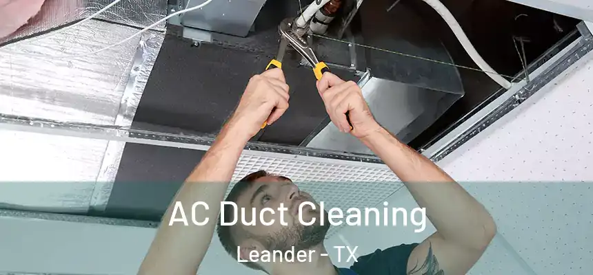AC Duct Cleaning Leander - TX
